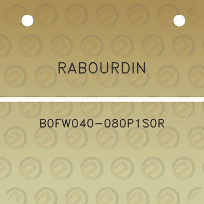 rabourdin-b0fw040-080p1s0r