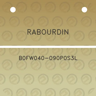 rabourdin-b0fw040-090p0s3l