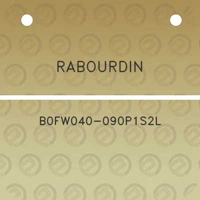 rabourdin-b0fw040-090p1s2l