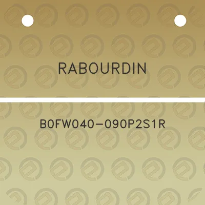 rabourdin-b0fw040-090p2s1r