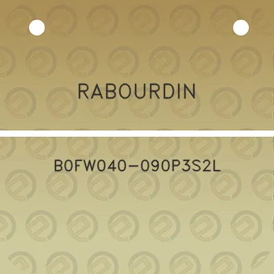 rabourdin-b0fw040-090p3s2l