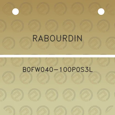 rabourdin-b0fw040-100p0s3l