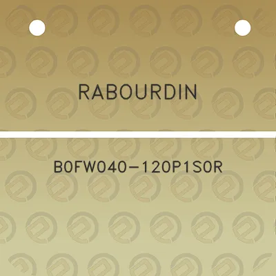 rabourdin-b0fw040-120p1s0r