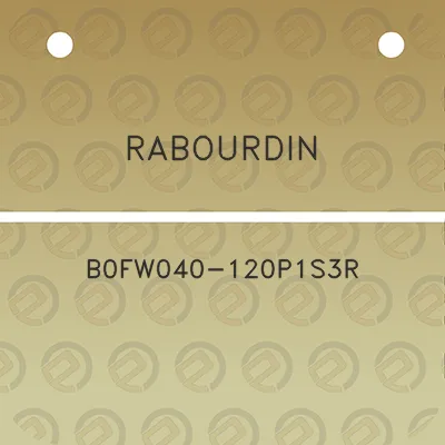 rabourdin-b0fw040-120p1s3r