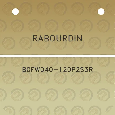 rabourdin-b0fw040-120p2s3r