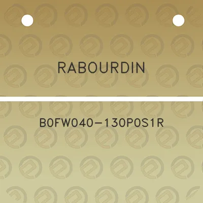 rabourdin-b0fw040-130p0s1r