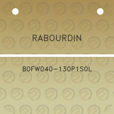 rabourdin-b0fw040-130p1s0l