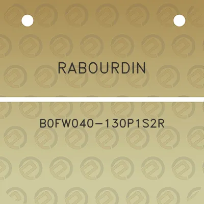 rabourdin-b0fw040-130p1s2r