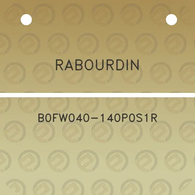 rabourdin-b0fw040-140p0s1r