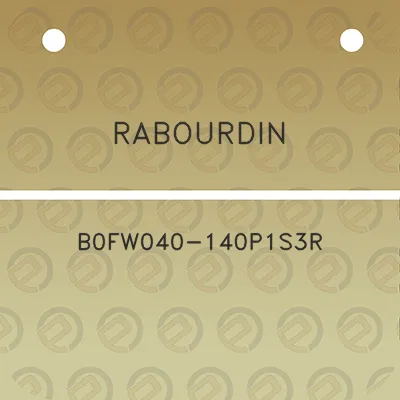 rabourdin-b0fw040-140p1s3r