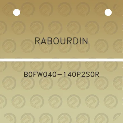 rabourdin-b0fw040-140p2s0r