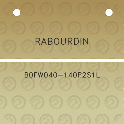 rabourdin-b0fw040-140p2s1l