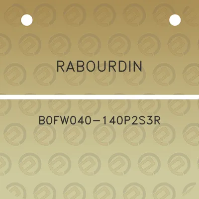 rabourdin-b0fw040-140p2s3r