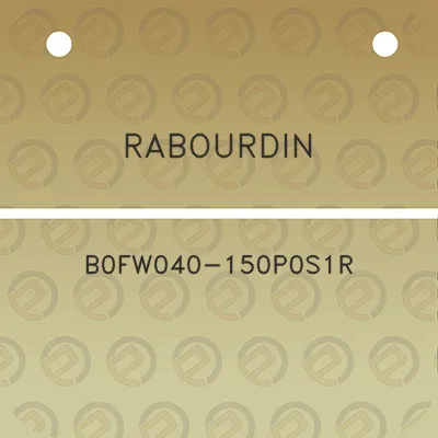 rabourdin-b0fw040-150p0s1r