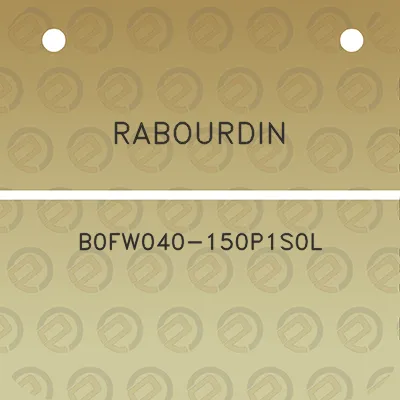 rabourdin-b0fw040-150p1s0l