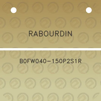 rabourdin-b0fw040-150p2s1r