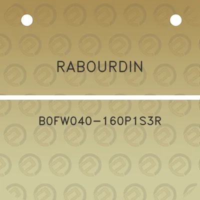 rabourdin-b0fw040-160p1s3r