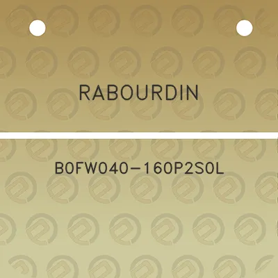 rabourdin-b0fw040-160p2s0l