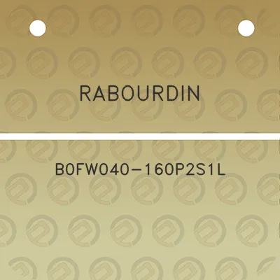 rabourdin-b0fw040-160p2s1l