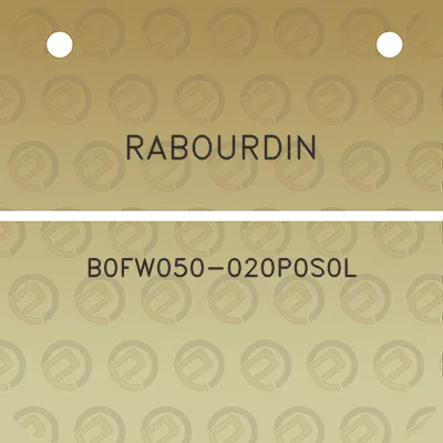 rabourdin-b0fw050-020p0s0l