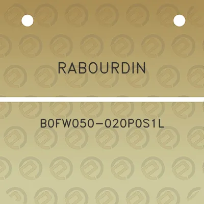 rabourdin-b0fw050-020p0s1l