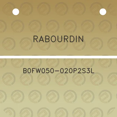 rabourdin-b0fw050-020p2s3l