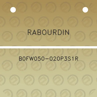 rabourdin-b0fw050-020p3s1r