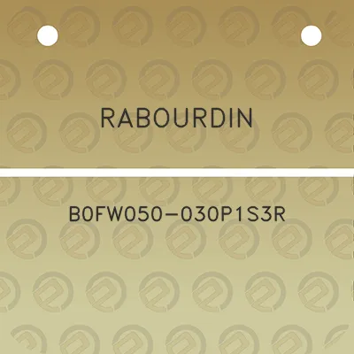 rabourdin-b0fw050-030p1s3r