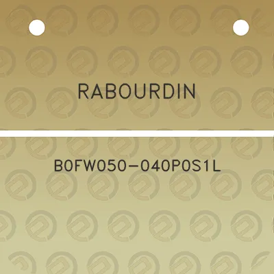 rabourdin-b0fw050-040p0s1l