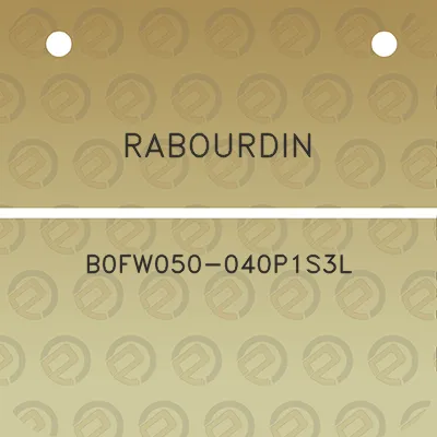 rabourdin-b0fw050-040p1s3l