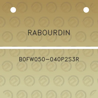 rabourdin-b0fw050-040p2s3r