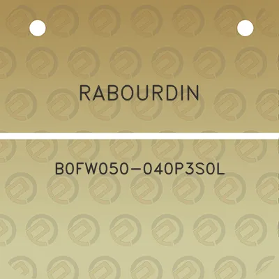 rabourdin-b0fw050-040p3s0l