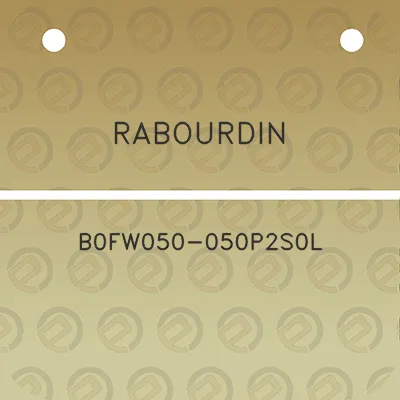 rabourdin-b0fw050-050p2s0l