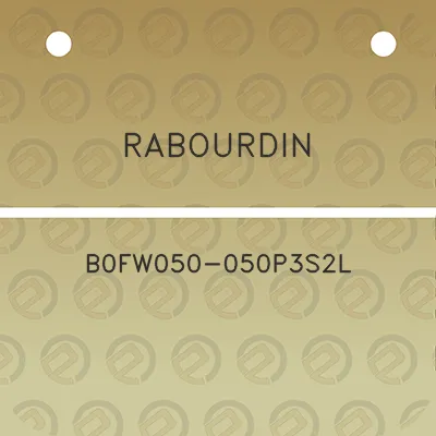 rabourdin-b0fw050-050p3s2l