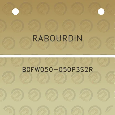 rabourdin-b0fw050-050p3s2r