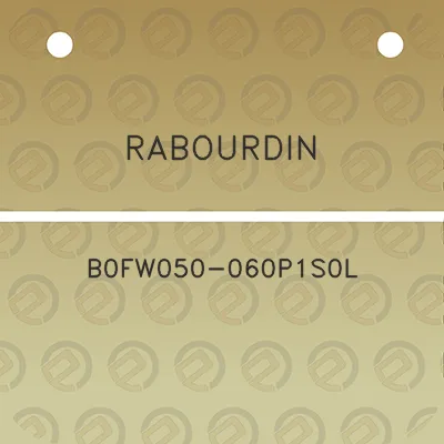 rabourdin-b0fw050-060p1s0l