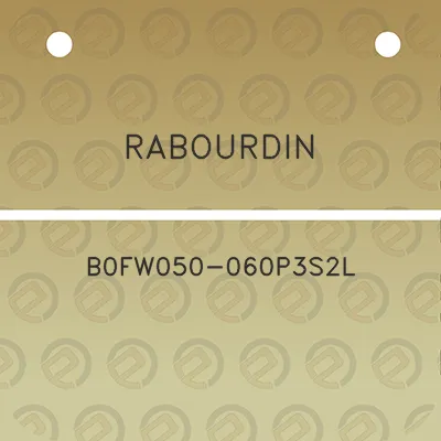 rabourdin-b0fw050-060p3s2l