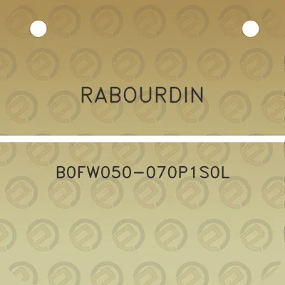 rabourdin-b0fw050-070p1s0l