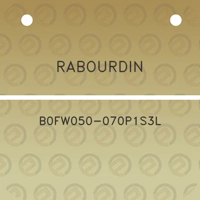 rabourdin-b0fw050-070p1s3l