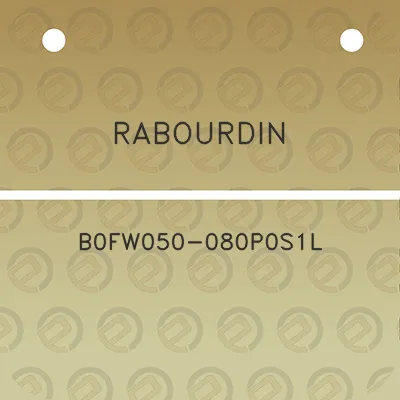 rabourdin-b0fw050-080p0s1l