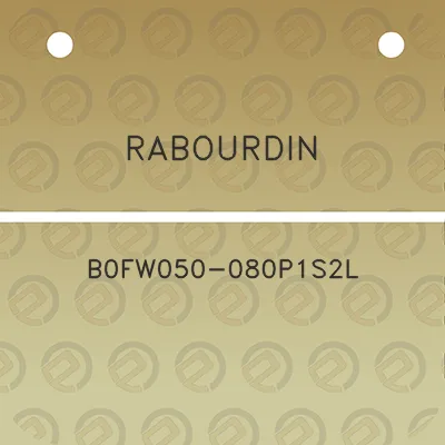 rabourdin-b0fw050-080p1s2l