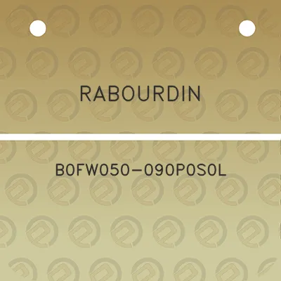 rabourdin-b0fw050-090p0s0l