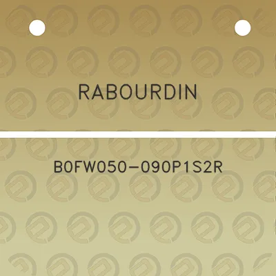 rabourdin-b0fw050-090p1s2r