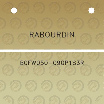 rabourdin-b0fw050-090p1s3r