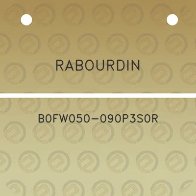 rabourdin-b0fw050-090p3s0r