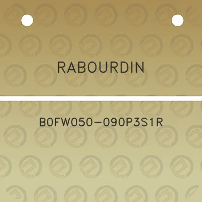 rabourdin-b0fw050-090p3s1r