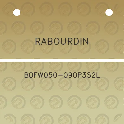 rabourdin-b0fw050-090p3s2l