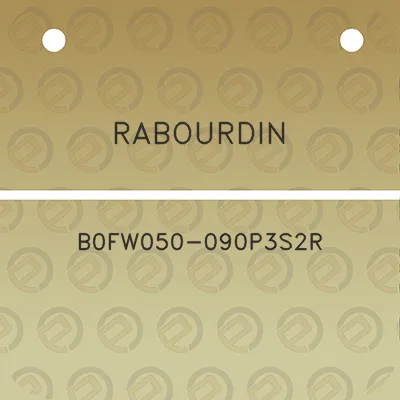 rabourdin-b0fw050-090p3s2r