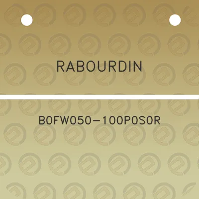 rabourdin-b0fw050-100p0s0r