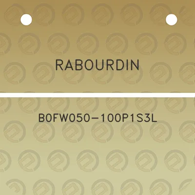 rabourdin-b0fw050-100p1s3l